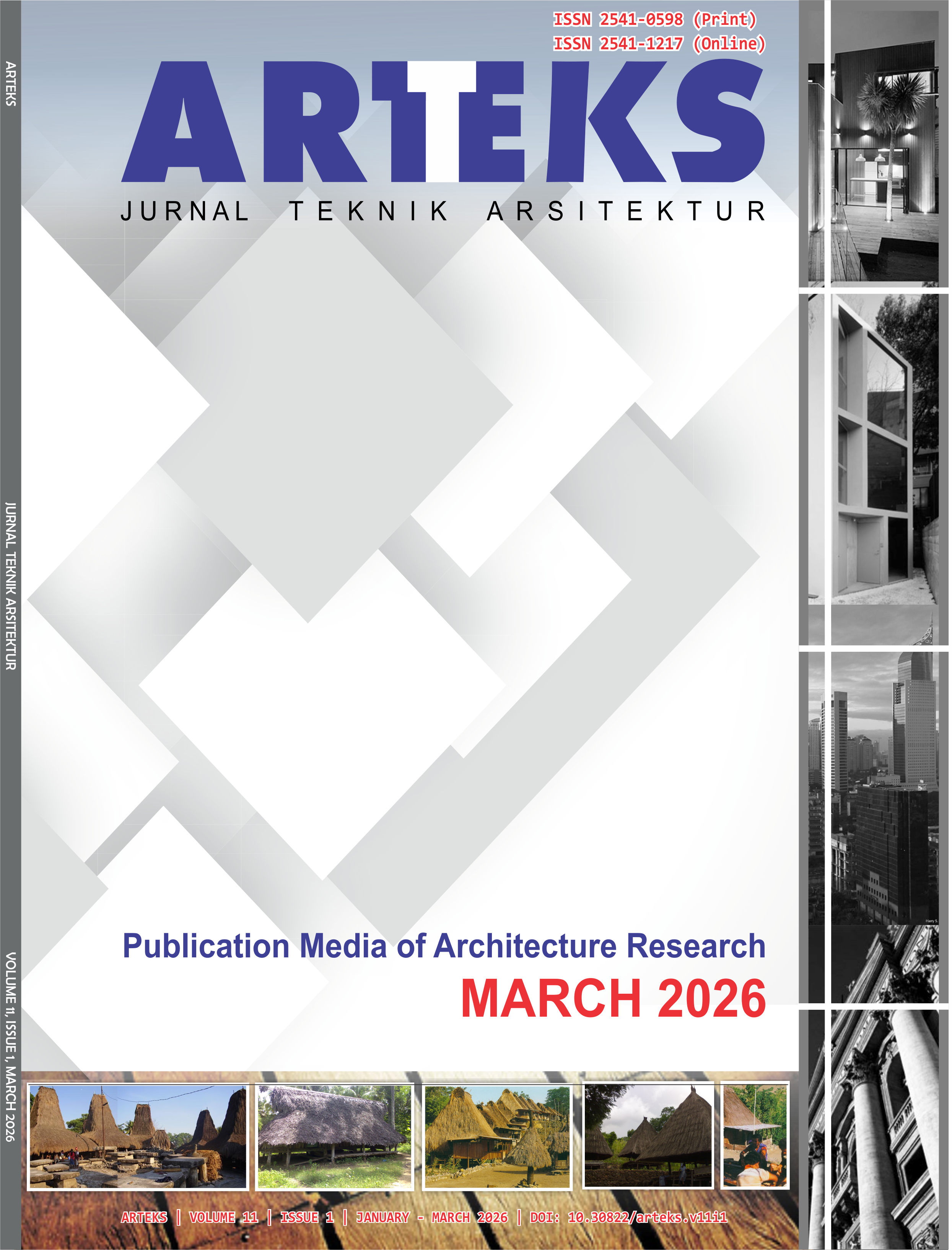 					View Vol. 11 No. 1 (2026): ARTEKS : Jurnal Teknik Arsitektur | January 2026 ~ March 2026
				