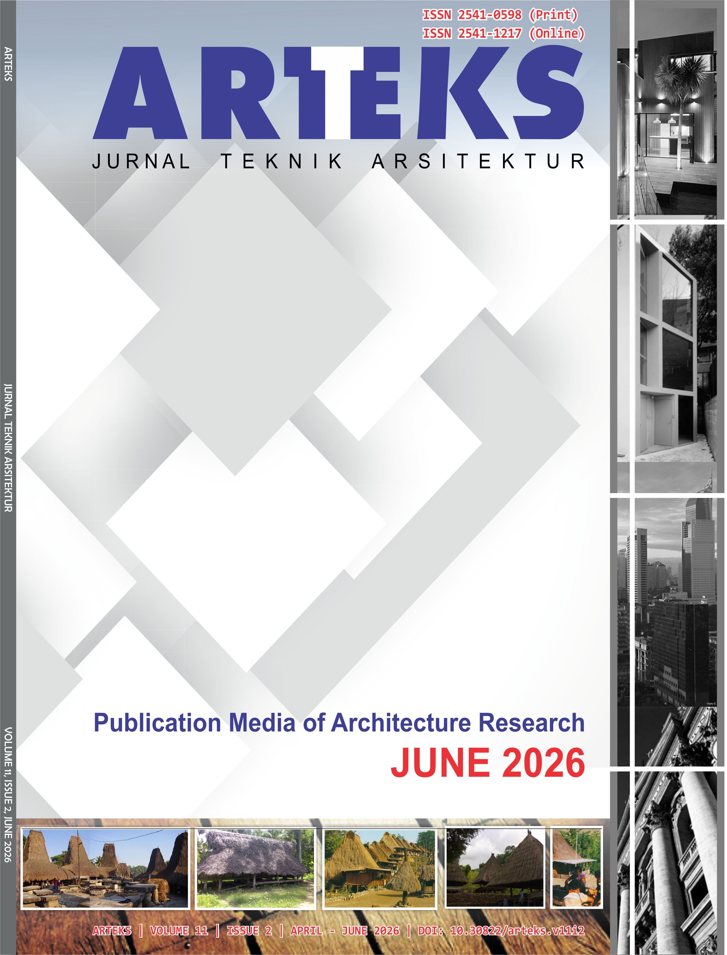 					Lihat Vol 11 No 2 (2026): ARTEKS : Jurnal Teknik Arsitektur | April 2026 ~ June 2026
				