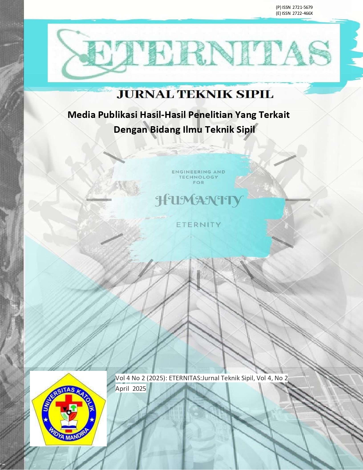 					View Vol. 4 No. 2 (2025): ETERNITAS: Jurnal Teknik Sipil, Vol 4, No 2 April 2025
				